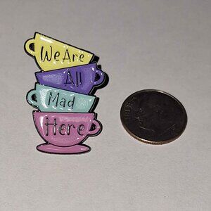 We Are All Mad Here Teacup Enamel Pin Pastel Stacked Cups Alice in Wonderland